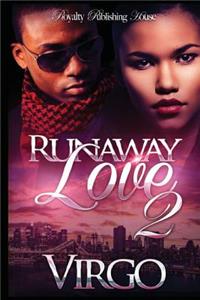 Runaway Love 2