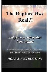 Rapture Was Real