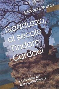 Gadduzzo, al secolo Tindaro Cardaci