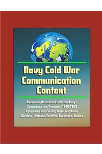 Navy Cold War Communication Context