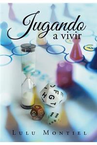 Jugando a vivir