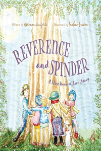 Reverence and Spinder: A Most Unusual Love Story