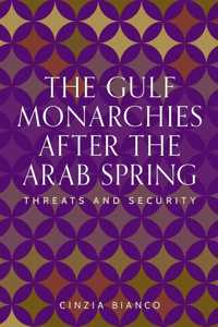 Gulf Monarchies After the Arab Spring