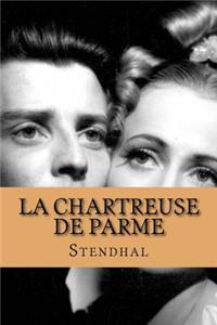 La chartreuse de parme (French Edition)