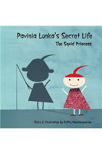 Pavinia Lonka's Secret Life