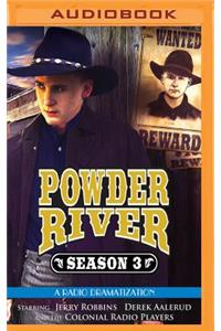 Powder River, Season Three