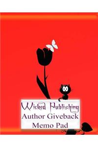 Wicked Publishing Author Giveback Memo Pad