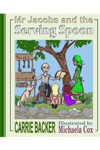 Mr. Jacobs and the Serving Spoon