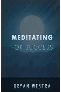 Meditating For Success