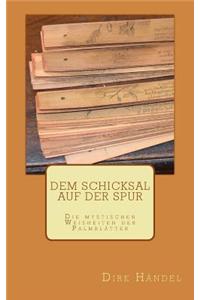 Dem Schicksal Auf Der Spur