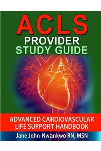 ACLS Provider Study Guide