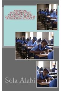 Need for Establishment of Guidance and Counselling Services in Nigerian Schools