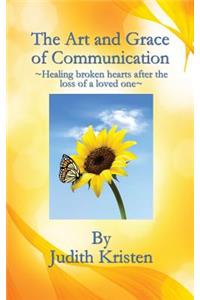 The Art and Grace of Communication