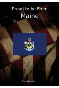 Proud to be From Maine