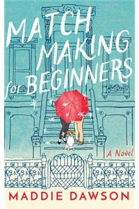 Matchmaking for Beginners
