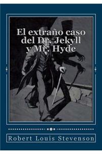El extraño caso del Dr. Jekyll y Mr. Hyde