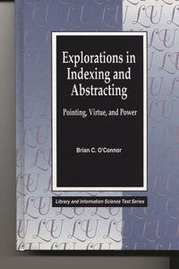 Explorations in Indexing and Abstracting