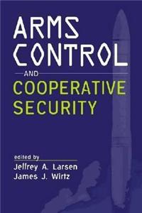 Arms Control and Cooperative Security