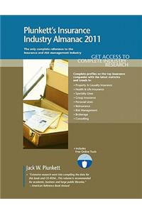 Plunkett's Insurance Industry Almanac 2011