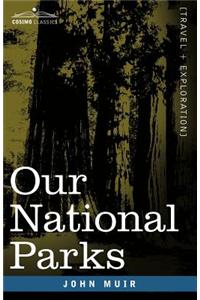 Our National Parks