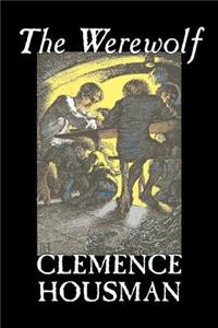 Werewolf by Clemence Housman, Fiction, Fantasy, Horror, Mystery & Detective