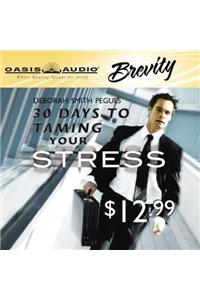 30 Days to Taming Your Stress