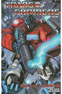 Transformers Vol. 1 For All Mankind