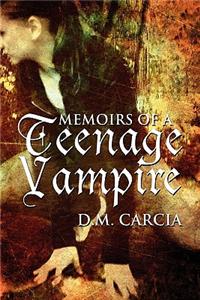 Memoirs of a Teenage Vampire