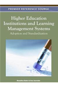 Higher Education Institutions and Learning Management Systems: Adoption and Standardization