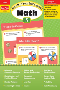 Take It to Your Seat: Math Centers, Grade 5 Teacher Resource