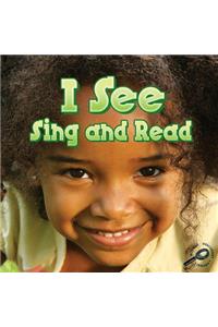 I See, Sing and Read