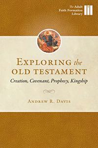 Exploring the Old Testament