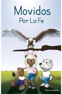 Movidos Por La Fe