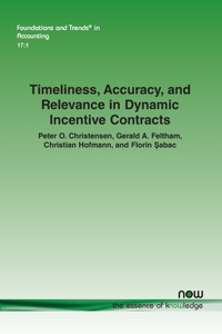 Timeliness, Accuracy, and Relevance in Dynamic Incentive Contracts