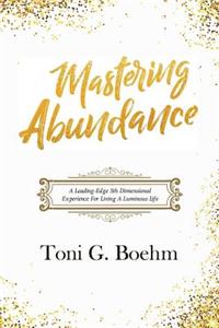 Mastering Abundance