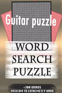 Guitar puzzle WORD SEARCH PUZZLE +300 WORDS Medium To Extremely Hard