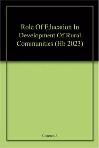 Role Of Education In Development Of Rural Communities (Hb 2023)