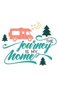 The Journey Is My Home