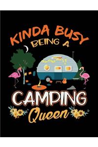 Kinda Busy Being a Camping Queen