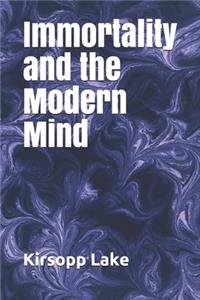 Immortality and the Modern Mind