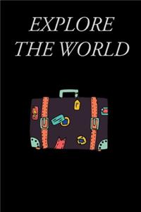 EXPLORE THE WORLD Journal for travelers and adventurers 6×9 in 120 pages