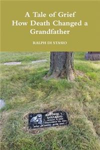 A Tale of Grief   How Death Changed a Grandfather
