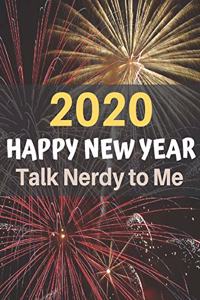 2020 Happy New Year Talk Nerdy to Me