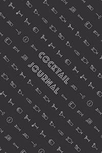 COCKTAIL JOURNAL: BLANK DRINK RECIPES OR