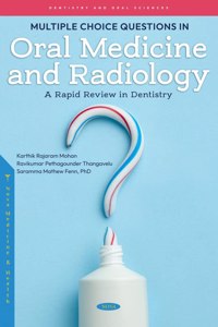 Multiple Choice Questions on Oral Medicine and Radiology