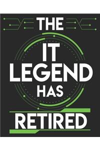 The IT Legend Has Retired