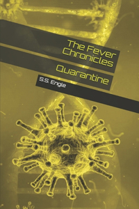 Fever Chronicles