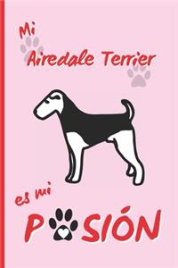 Mi Airedale Terrier Es Mi Pasión
