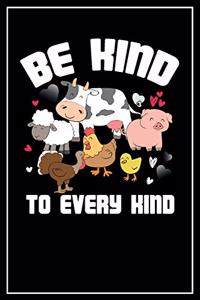 Be Kind to Every Kind