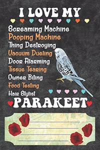 I Love My Parakeet Notebook Journal